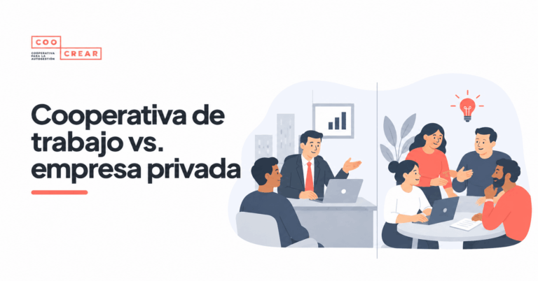 Cooperativa de trabajo vs empresa privada: Cómo posicionar su diferencia y ganar clientes